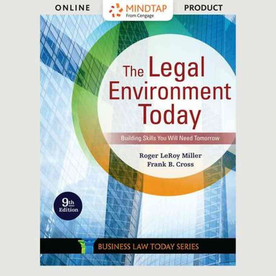 The Legal Environment Today - Summarized Case 9th Edition