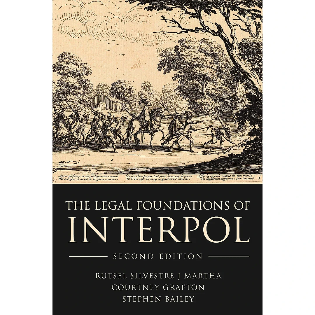 The Legal Foundations of INTERPOL