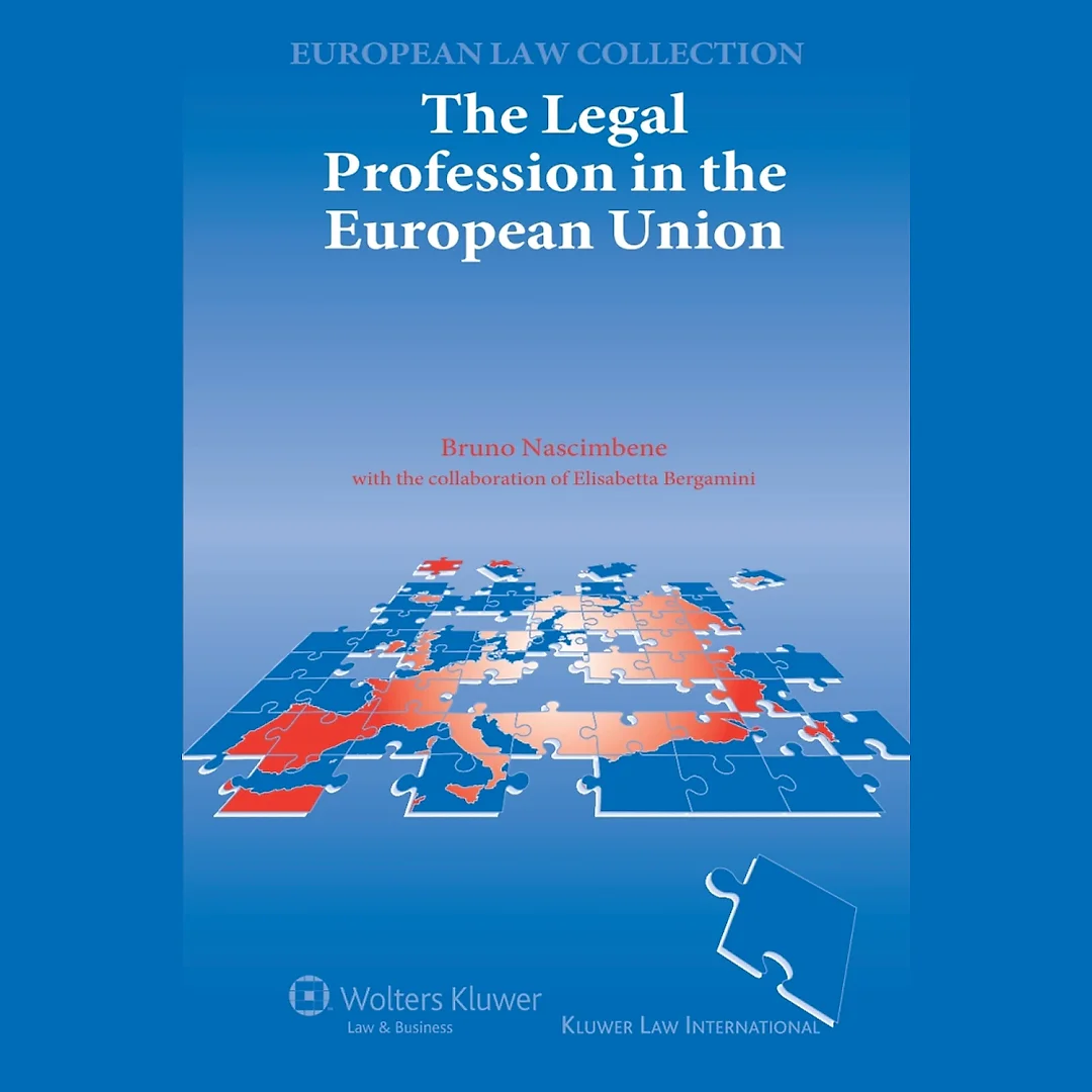 The Legal Profession in the European Union