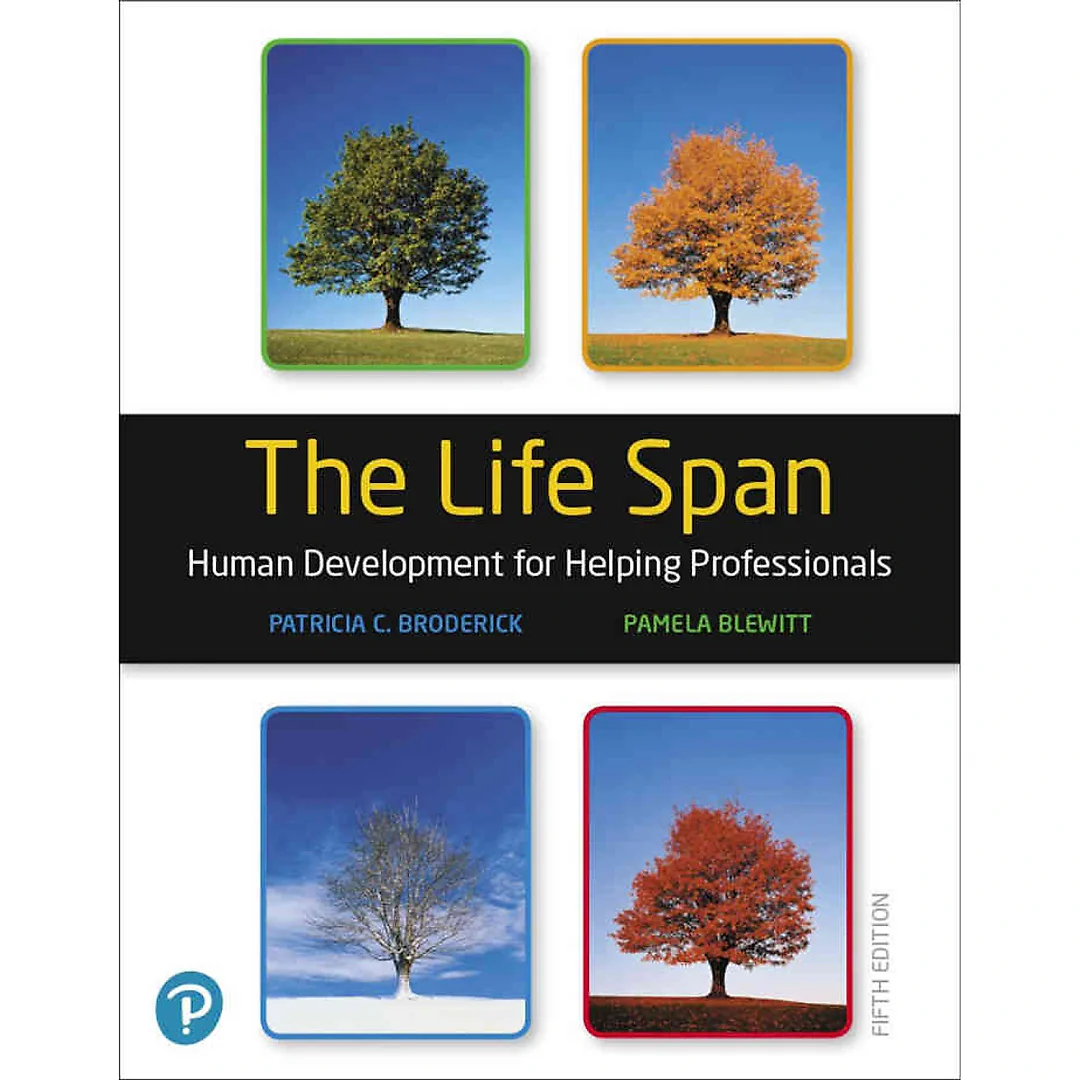 The Life Span: Human Development for Helping Professionals, 5th Edition