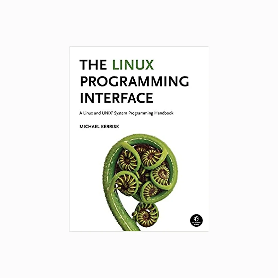 The Linux Programming Interface: A Linux and UNIX System Programming Handbook