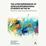 The Lived Experiences of African International Students in the UK: Precarity Consciousness and the Law