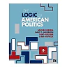 The Logic of American Politics 8th Edition Gary Jacobson, Samuel Kernell, Steven S. Smith