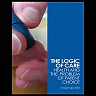The Logic of Care: Health and the Problem of Patient Choice