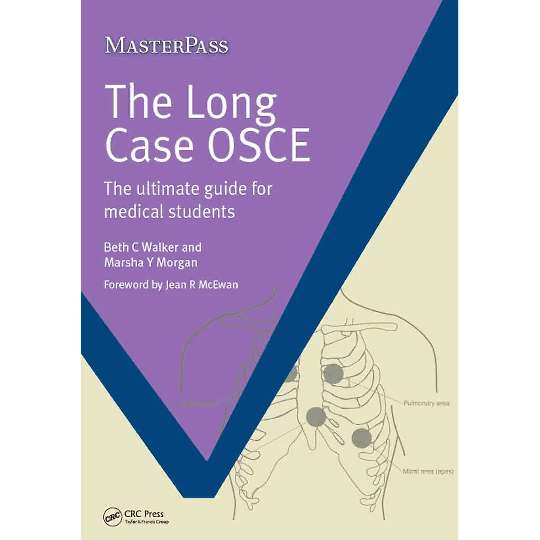 The Long Case OSCE: The Ultimate Guide for Medical Students