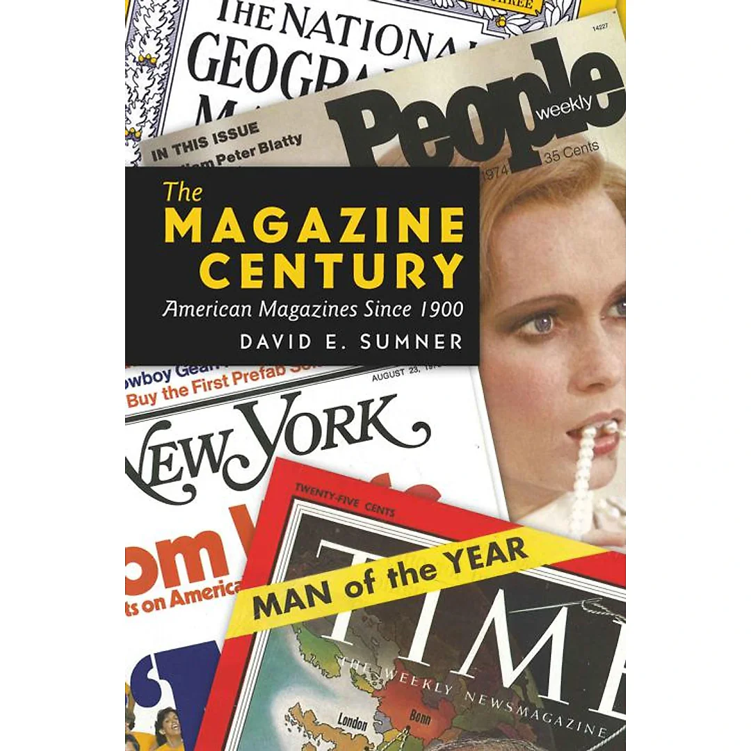 The Magazine Century: American Magazines Since 1900