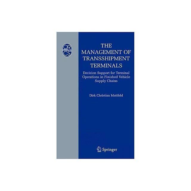 The Management of Transshipment Terminals: Decision Support for Terminal Operations in Finished Vehicle Supply Chains