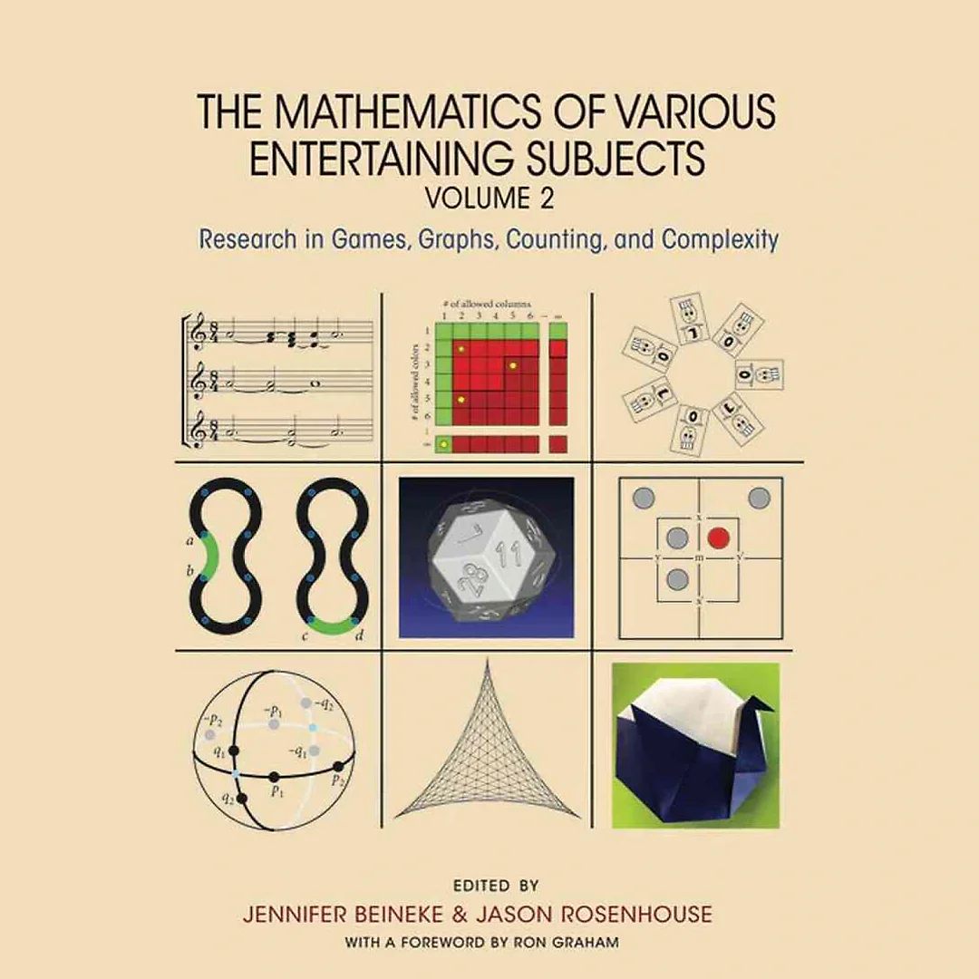 The Mathematics of Various Entertaining Subjects: Research in Games Graphs Counting and Complexity Volume 2