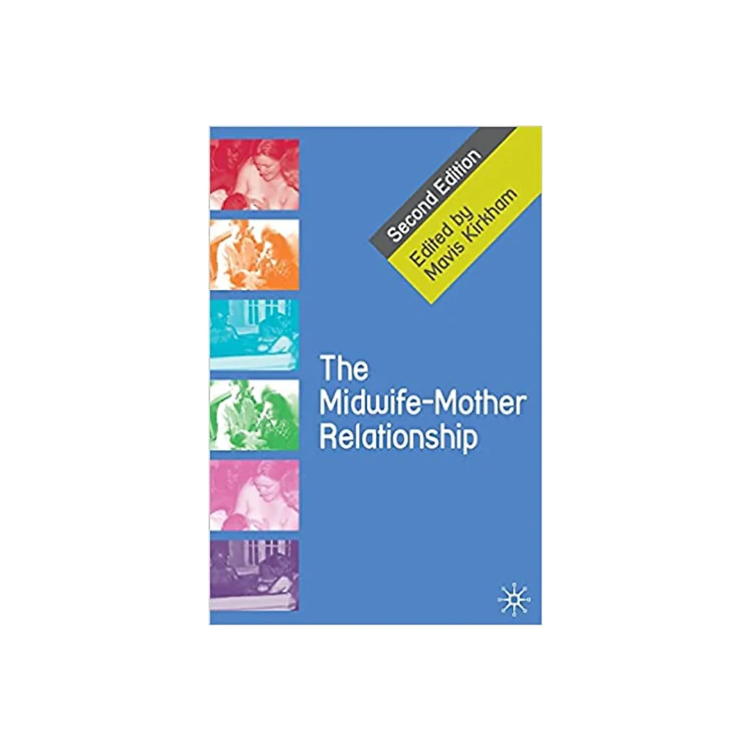 The Midwife-Mother Relationship