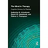 The Mind in Therapy: Cognitive Science for Practice
