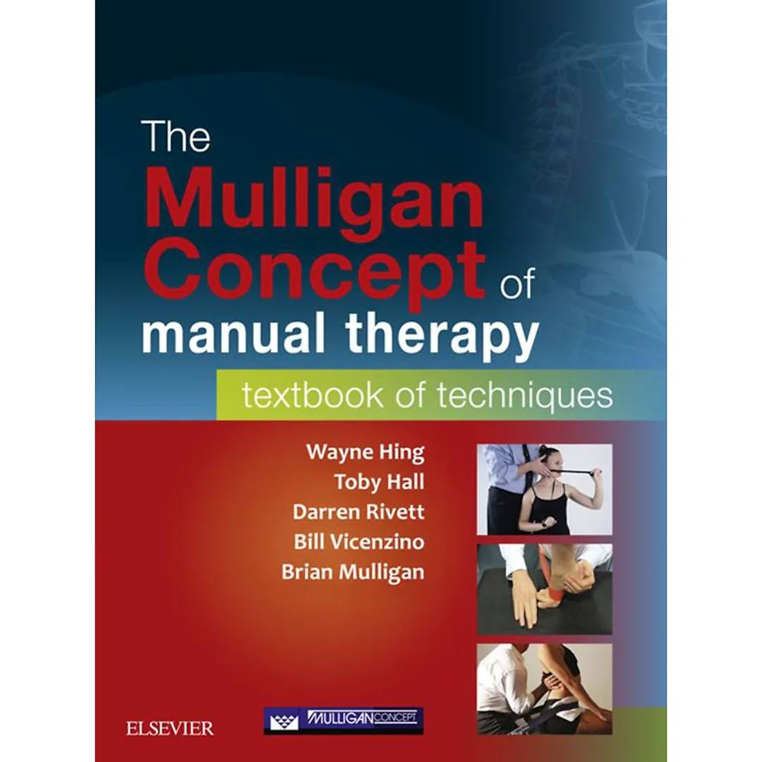 The Mulligan Concept of Manual Therapy -: Textbook of Techniques