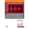 The Multifaced Aspects Of Atrial Flutter Interpreted By Precision Electrocardiology, An Issue of Cardiac Electrophysiology Clinics