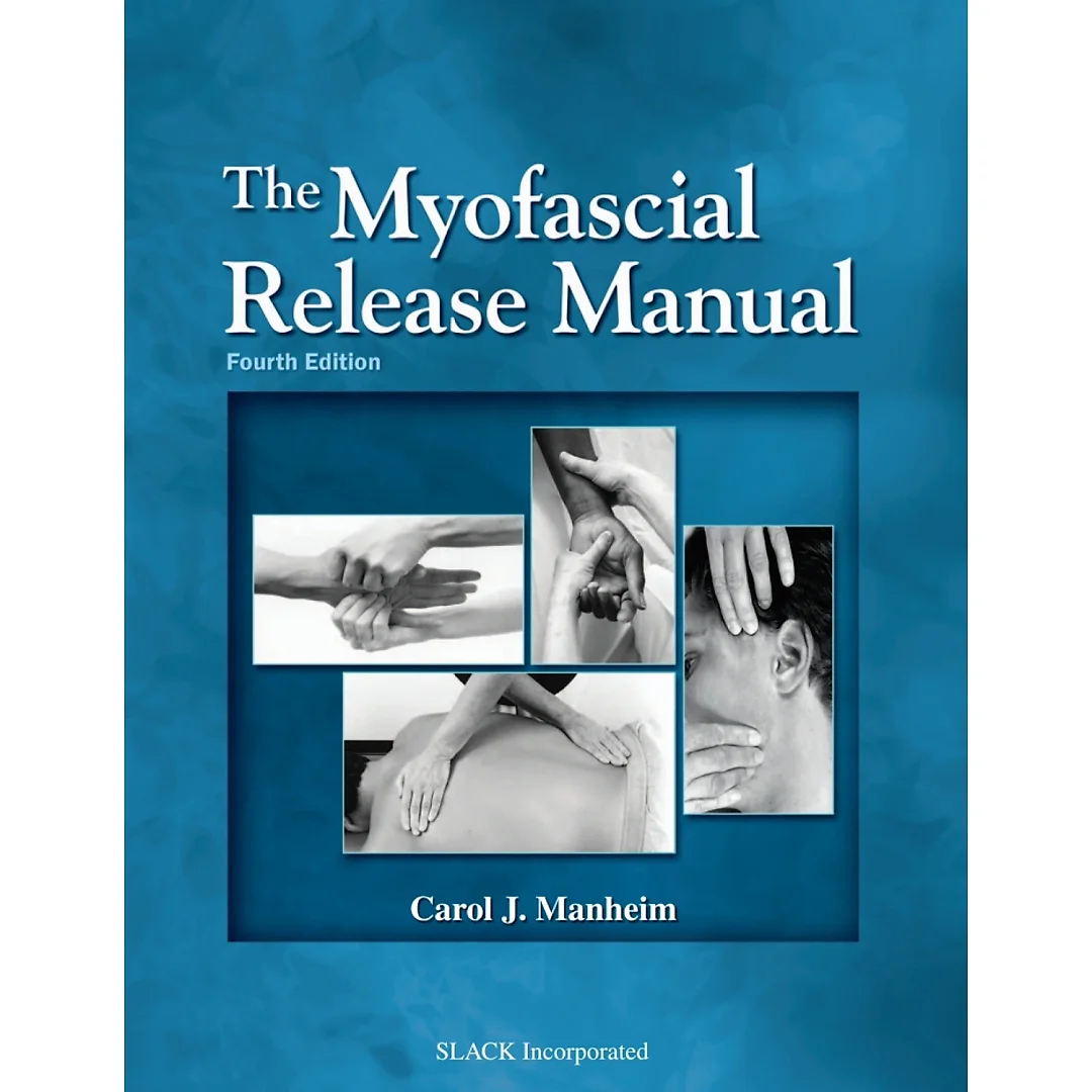 The Myofascial Release Manual, Fourth Edition