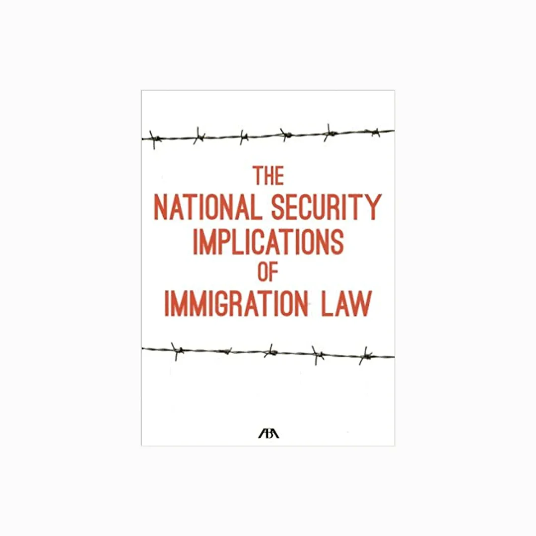 The National Security Implications of Immigration Law