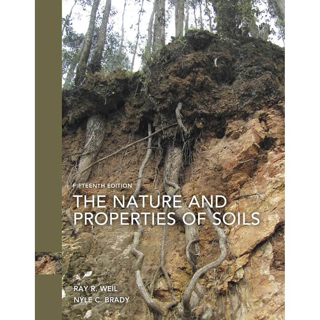 The Nature and Properties of Soils, 15th Edition