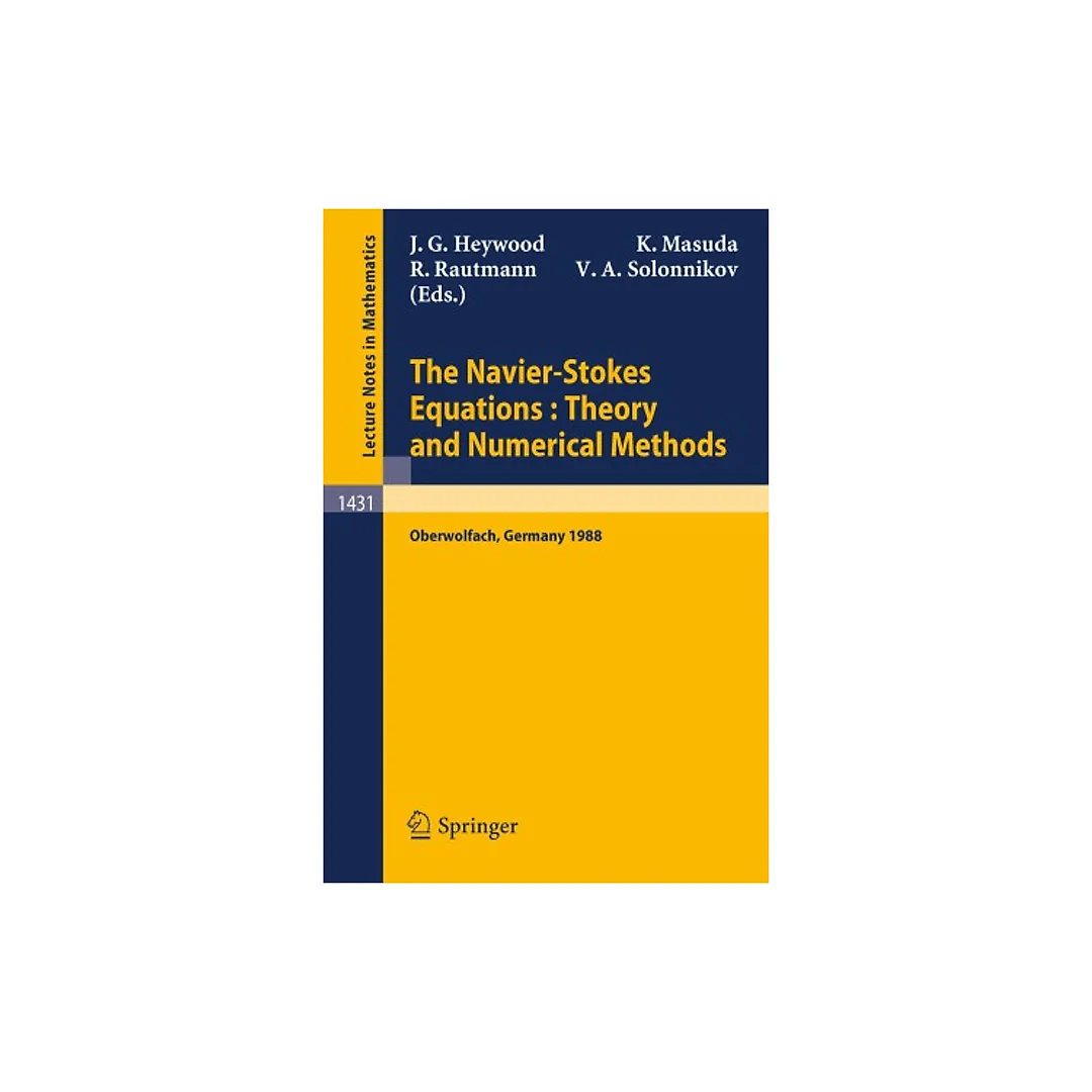 The Navier-Stokes Equations: Theory and Numerical Methods