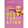 The New Aesthetics of Deculturation: Neoliberalism Fundamentalism and Kitsch