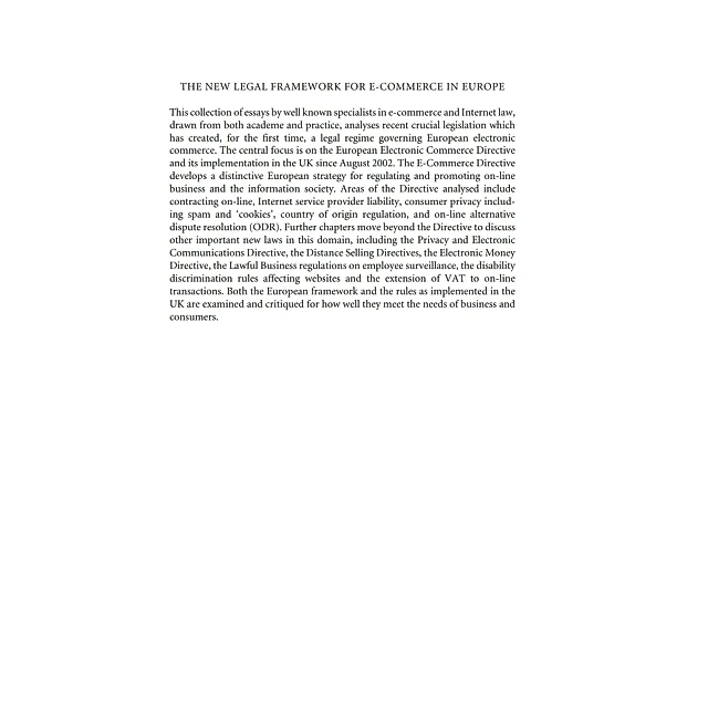 The New Legal Framework for E-Commerce in Europe: Reasonable Disagreement and the Law
