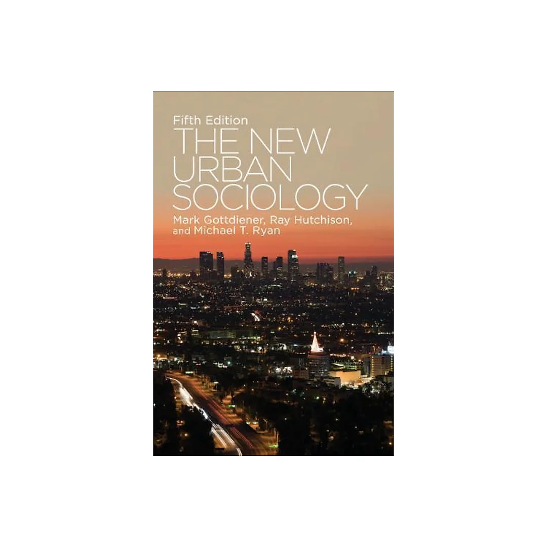 The New Urban Sociology 5Th Edition