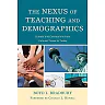 The Nexus of Teaching and Demographics: Context and Connections From Colonial Times to Today