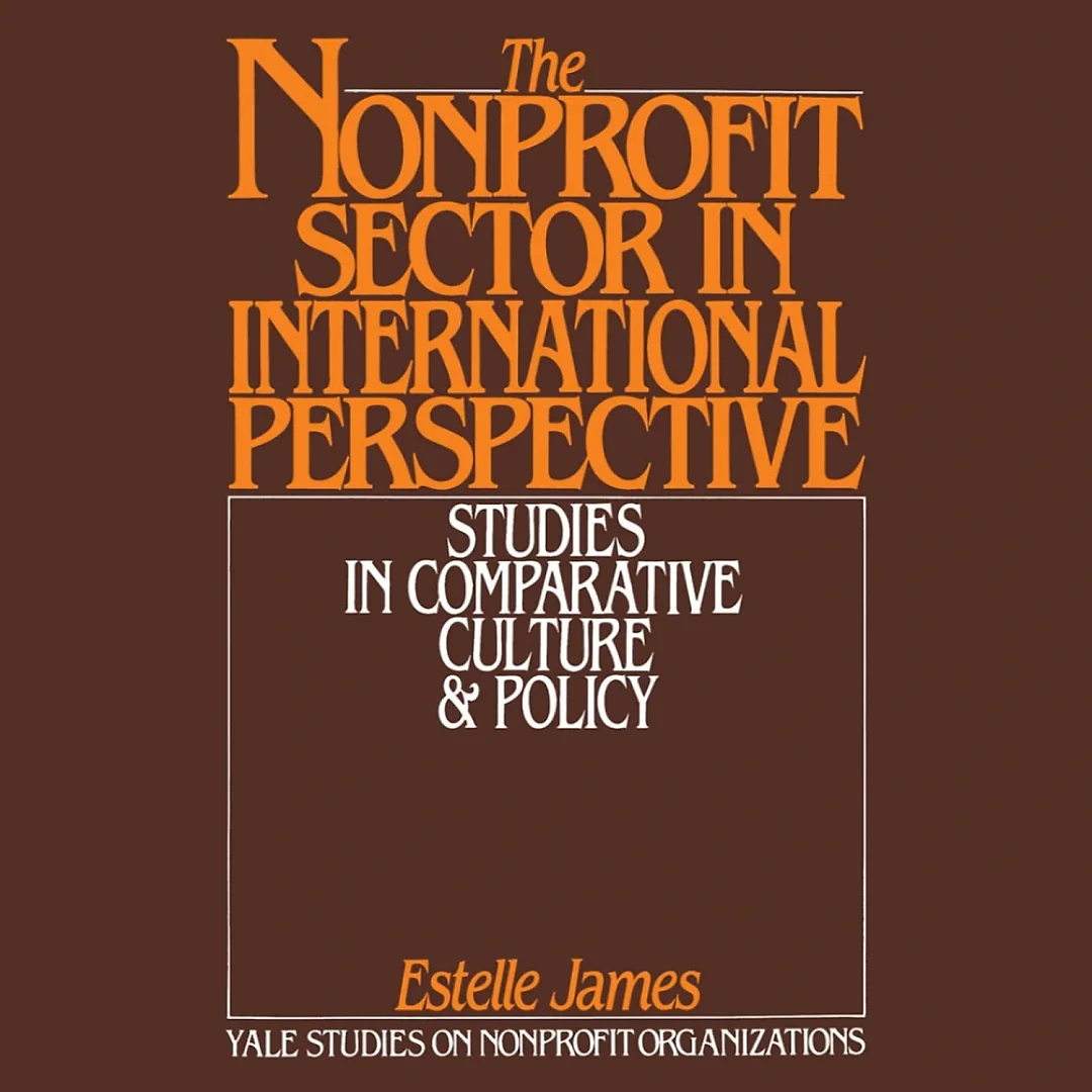 The Nonprofit Sector in International Perspective: Studies in Comparative Culture and Policy
