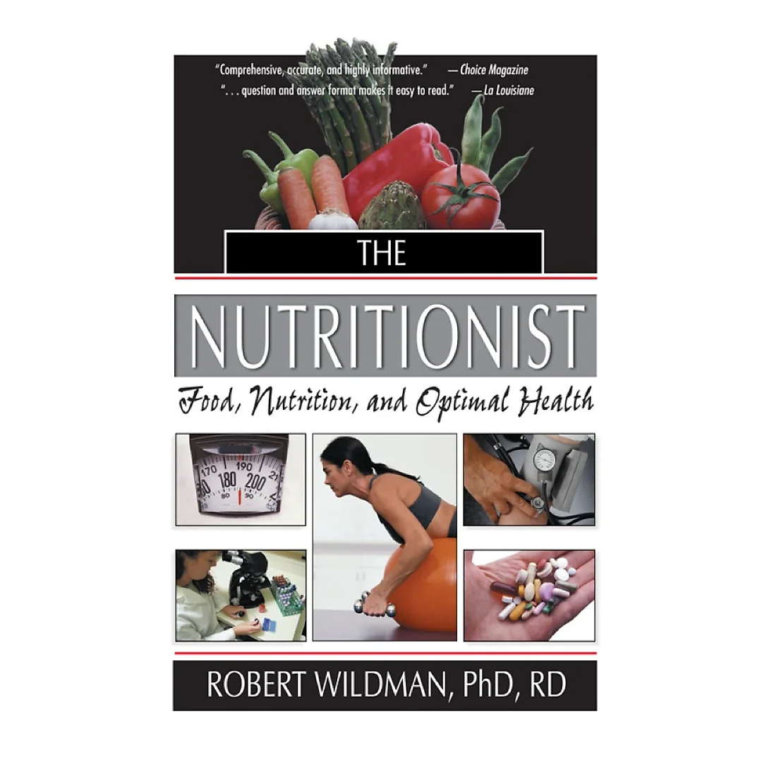 The Nutritionist: Food Nutrition and Optimal Health