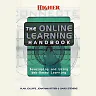 The Online Learning Handbook: Developing and Using Web-based Learning