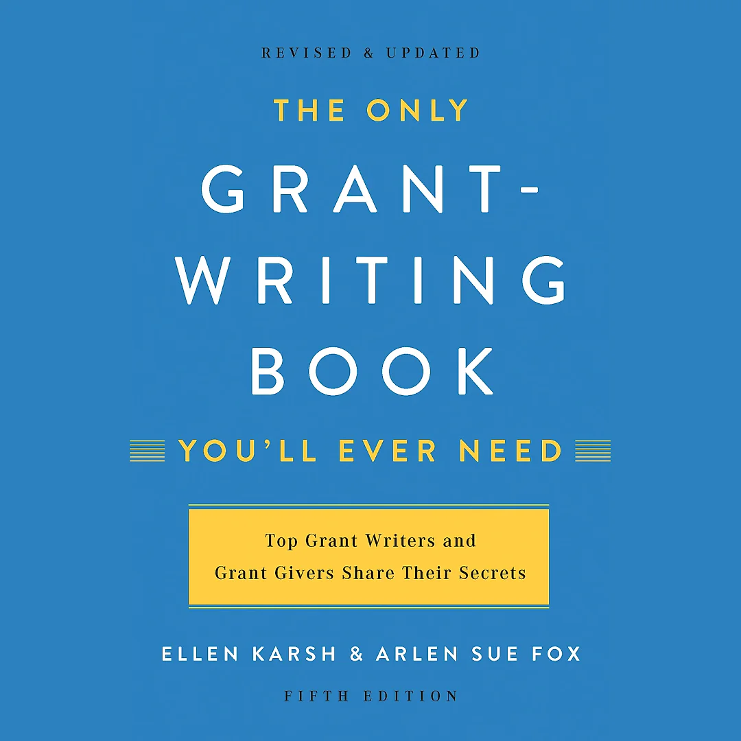 The Only Grant-Writing Book You'll Ever Need 5th edition