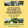 The Organic Farmer's Business Handbook: A Complete Guide to Managing Finances Crops and Staff - and Making a Profit