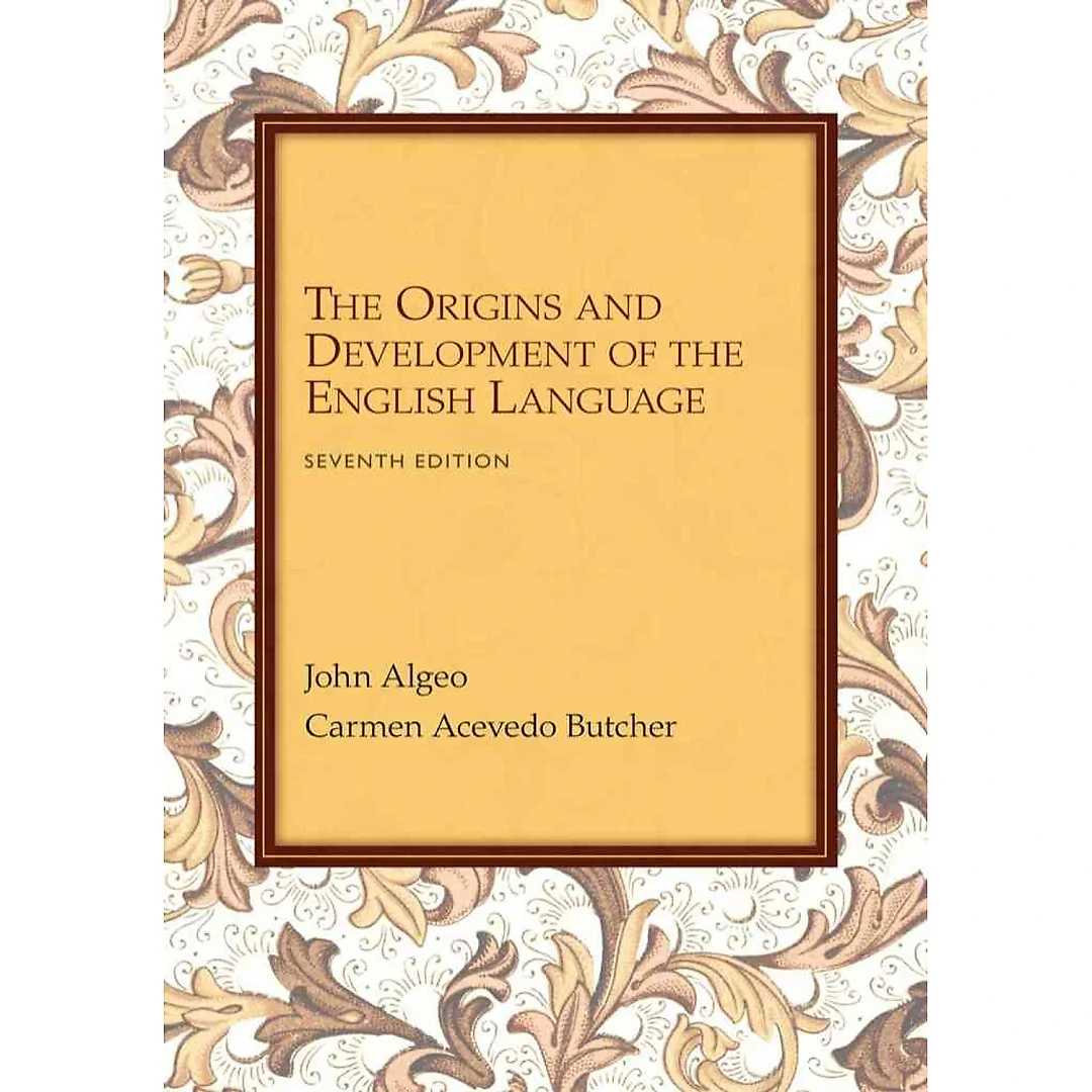 The Origins and Development of the English Language 7th Edition