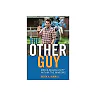 The Other Guy: Media Masculinity Within the Margins