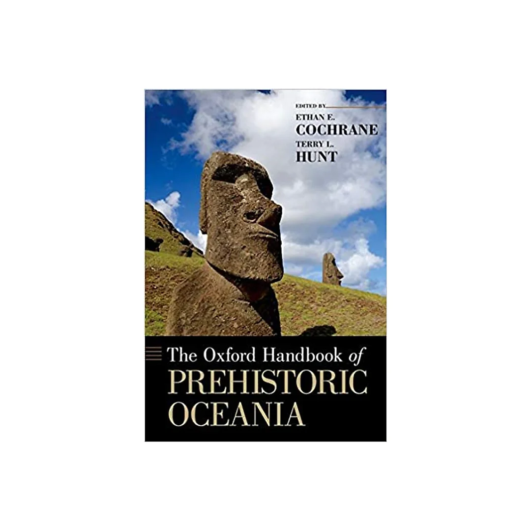 The Oxford Handbook of Prehistoric Oceania