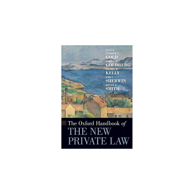 The Oxford Handbook of the New Private Law
