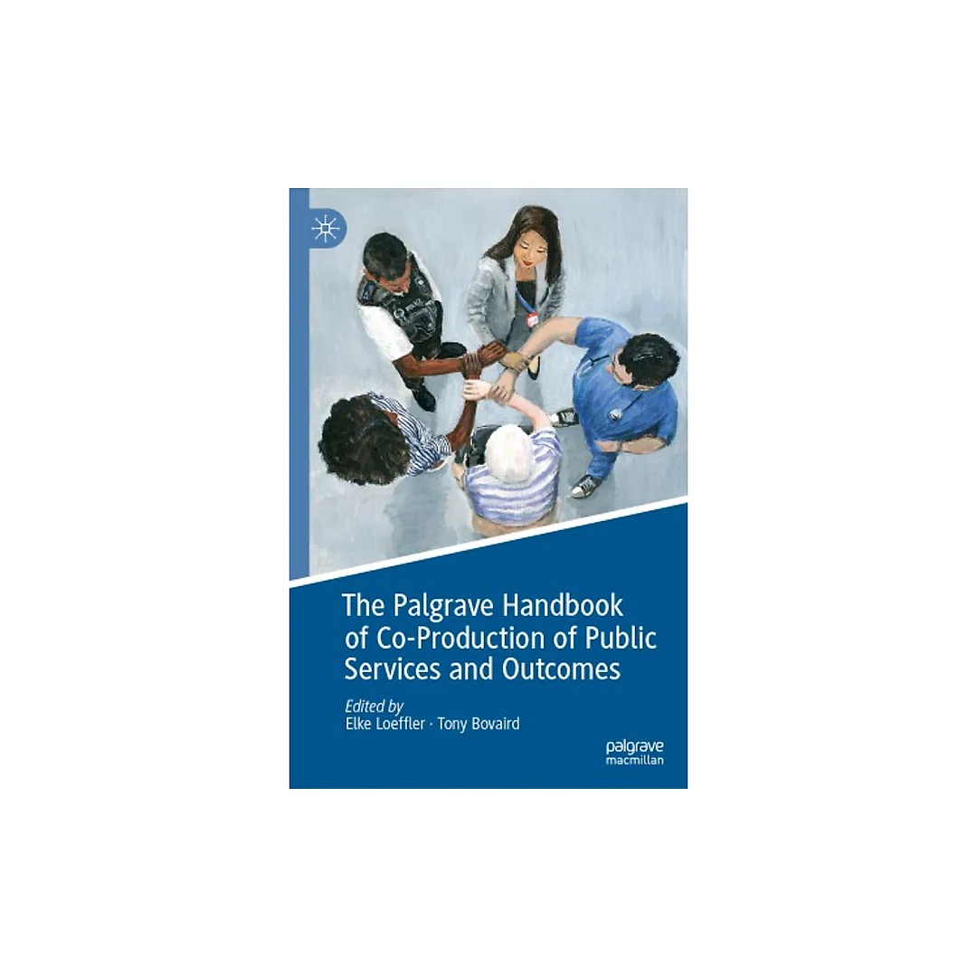 The Palgrave Handbook of Co-Production of Public Services and Outcomes