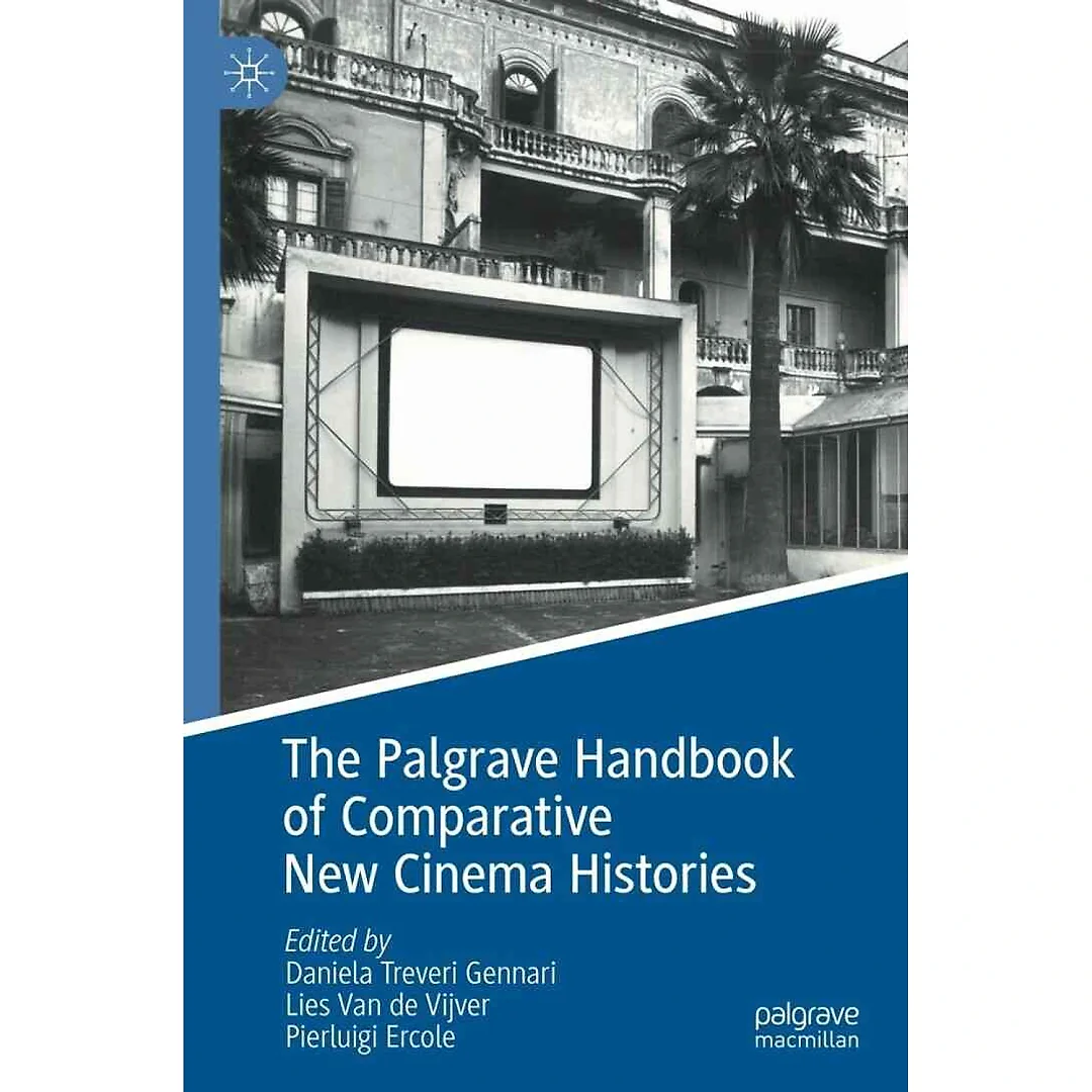 The Palgrave Handbook of Comparative New Cinema Histories