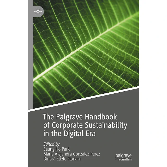 The Palgrave Handbook of Corporate Sustainability in the Digital Era