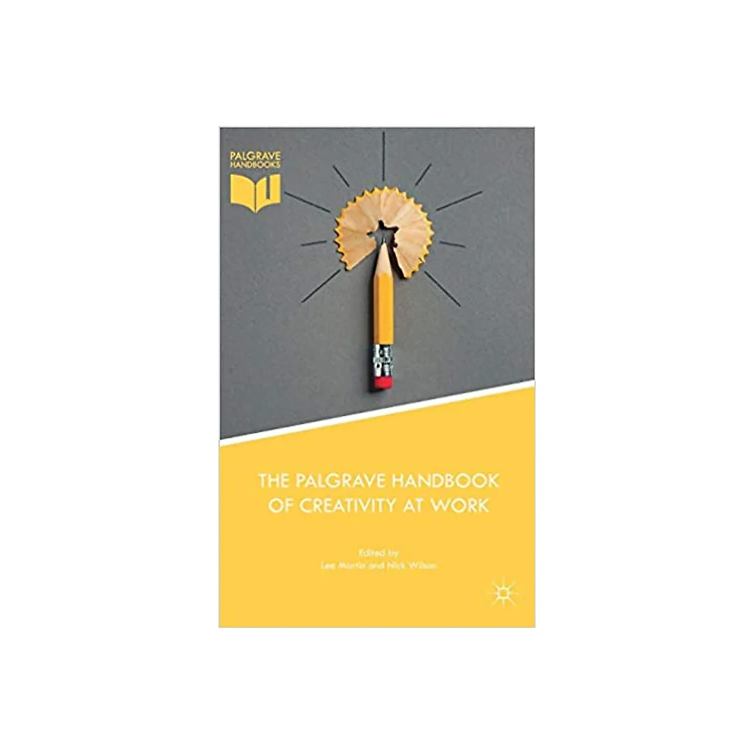 The Palgrave Handbook of Creativity at Work
