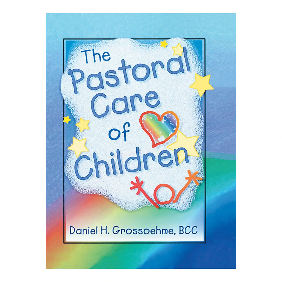 The Pastoral Care of Children