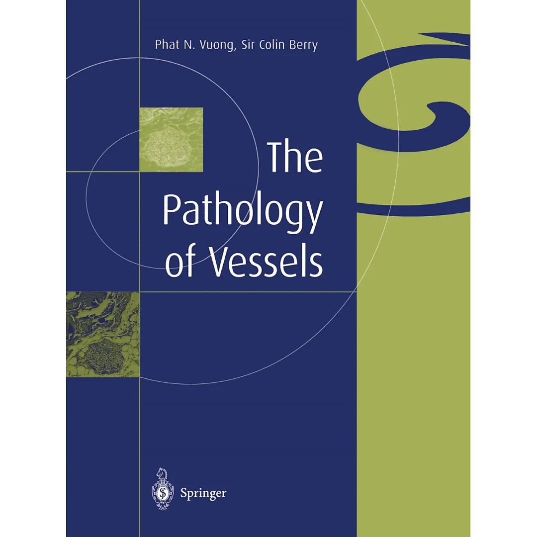 The Pathology of Vessels