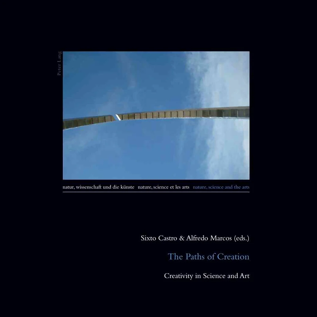 The Paths of Creation: Creativity in Science and Art