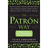 The Patron Way: From Fantasy to Fortune - Lessons on Taking Any Business From Idea to Iconic Brand 1st Edition From Fantasy to Fortune - Lessons on Taking Any Business From Idea to Iconic Brand