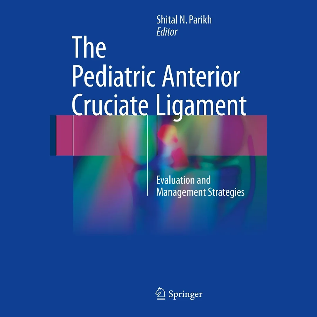 The Pediatric Anterior Cruciate Ligament: Evaluation and Management Strategies