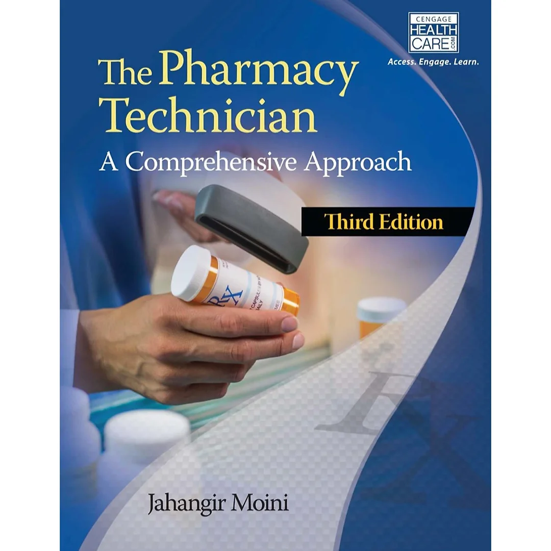 The Pharmacy Technician: A Comprehensive Approach 3rd Edition