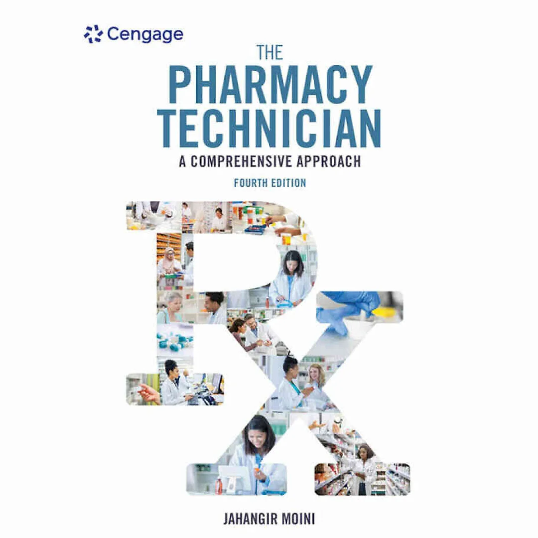 The Pharmacy Technician: A Comprehensive Approach 4th Edition