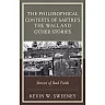 The Philosophical Contexts of Sartre's The Wall and Other Stories: Stories of Bad Faith
