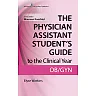 The Physician Assistant Student's Guide to the Clinical Year: OB-GYN: With Free Online Access!