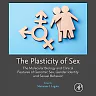 The Plasticity of Sex: The Molecular Biology and Clinical Features of Genomic Sex, Gender Identity and Sexual Behavior