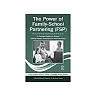 The Power of Family-School Partnering (FSP): A Practical Guide for School Mental Health Professionals and Educators