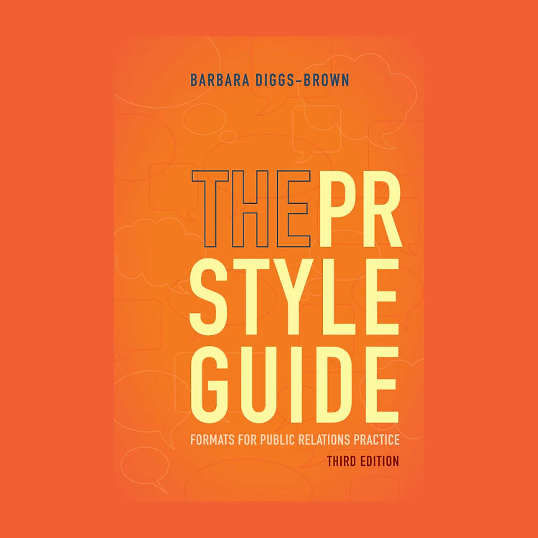 The PR Styleguide: Formats for Public Relations Practice 3rd Edition