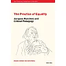 The Practice of Equality: Jacques Rancière and Critical Pedagogy